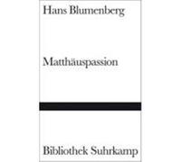 Matthauspassion Hans Blumenberg (Auteur)