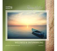 Matthes,Ronny - Wellness & Entspannung,Vol.6 (Entspannungsmusik) [Import]