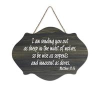 Matthew 10:16 Panneau en bois rustique à suspendre avec inscription « I Am Sending You Out As Sheep in The Midst of Wolves So Be Wise As Serpents And Innoc » Décoration murale en bois pour salon