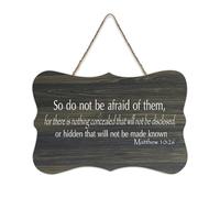 Matthew 10:26 Décoration murale en bois avec inscription « So Do Not Be Afraid of Them for There Is Nothing Concealed That Will Not Be Wood » - 15,2 x 25,4 cm - Décoration murale rustique à suspendre