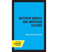 Matthew Arnold And American Culture