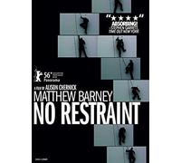 Matthew Barney: No Restraint