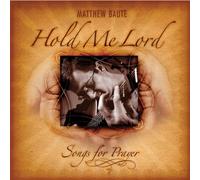 Matthew Baute - Hold Me Lord