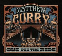 Matthew Curry – One for the Ride – CD (2026)