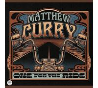 Matthew Curry – One for the Ride – Vinyle 12" – Précommande (27/03/2026)