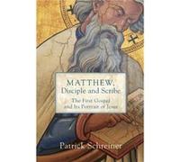 Matthew, Disciple and Scribe