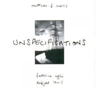 Matthew F. Morris/Federico Ughi/Dafydd Lewis Unspecifications (CD) Album