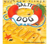 Matthew Fisher A Salty Dog Returns (CD) Remastered Album