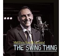 Matthew Ford - The Swing Thing [Import]