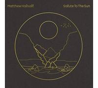 Matthew Halsall Salute to the Sun (Vinyl) 12" Album