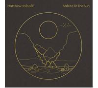 Matthew Halsall Salute to the Sun (Vinyl) 12" Album