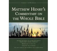 Matthew Henry's Commentary On The Whole Bible, 1-Volume Edition