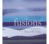 Matthew Jones - Edward-Rhys Harry: Fusions 1 [Matthew Annabel Thwaite Steffan Morris Rhodri Prys-Jones Gareth James] [360 Music: 3601001] [Import]