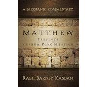 Matthew Presents Yeshua King Messiah