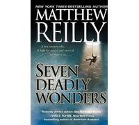 Matthew Reilly Seven Deadly Wonders (Poche) Jack West, Jr.