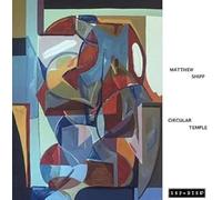 Matthew Shipp Trio - Circular Temple