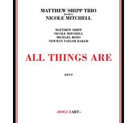 Matthew Shipp Trio+ Mitchell Nicole - All Things are [Import]