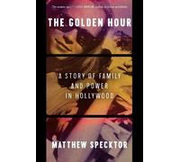 Matthew Specktor The Golden Hour (Relié)