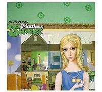 Matthew Sweet - in Reverse [Import]