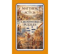 Matthew to Acts 26: Crossword Puzzles with Easy to Read Print about books from Matthew to Acts as well as some more topics from the New Testament | ... Gift for vacation, holidays and relaxation