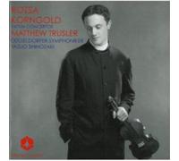 Matthew Trusler Rozsa/Korngold: Violin Concertos (CD) Album