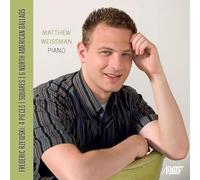 Matthew Weissman - Frederic Rzewski-4 Pieces-Squares-6 North American Ballads