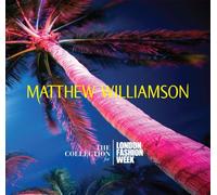Matthew Williamson: Collection for London Fashion