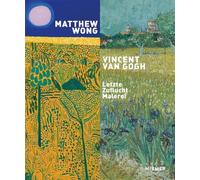 Matthew Wong - Vincent van Gogh: Letzte Zuflucht Malerei