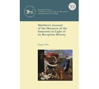 Matthew's Account Of The Massacre Of The Innocents In Light Of Its Reception History