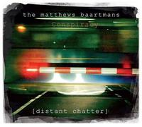 Matthews Baartmans Conspiracy - Distant Chatter [Cd] Uk - Import