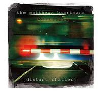 Matthews Baartmans Conspiracy the - Distant Chatter [Import]