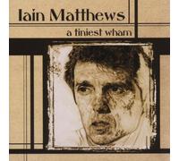 Matthews,Iain - A Tiniest Wham