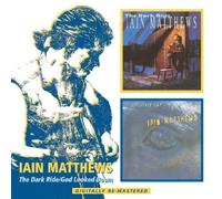 Matthews, Iain - Dark Ride/God Looked Down [Import]
