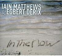 Matthews, Iain - in The Now [Import]