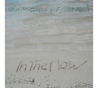 Matthews, Iain - in The Now [Import]