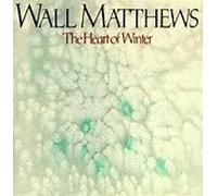Matthews, Wall - Hearts of Winter