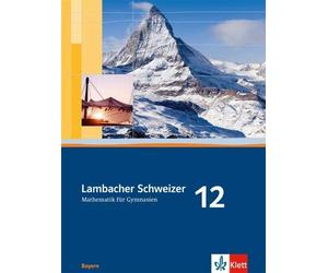Matthias Dorn H Lambacher Schweizer Mathematik 12. Ausgabe Bayern: Schul (Relié)
