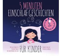 Matthias Ernst Holzmann - 5 Minuten Einschlafgeschichten Für Kinder