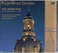 Matthias Grünert – Musique de Noël à Notre-Dame de Dresde – Carus