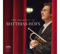 The Trumpets of Matthias Höfs