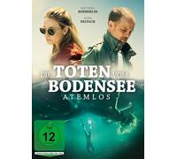 Die Toten vom Bodensee: Atemlos – Matthias Koeberlin, Alina Fritsch, Hary Prinz – Import
