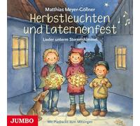 Matthias Meyer-Göllner – Herbstleuchten und Laternenfest. Lieder Unterm Ste – CD