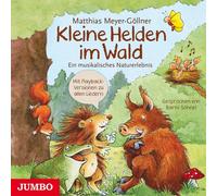 Matthias Meyer-Göllner – Kleine Helden im Wald – CD
