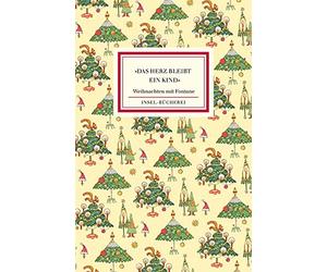 Matthias Reiner Sel »Das Herz bleibt ein Kind«: Weihnachten mit Fontane (Relié)