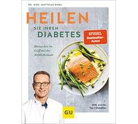Matthias Riedl Heilen Sie Ihren Diabetes: Blutzucker im Griff mit der 20 (Relié)