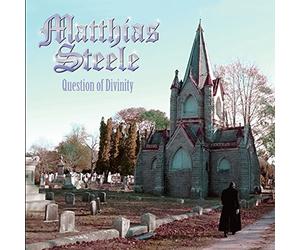 Matthias Steele - Question of Divinity
