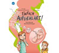Matthias von Bo Einfach aufgeklärt So ist das mit dem Kinderkriegen: Ei (Relié)