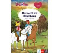 Matthias von Bornst Bibi&Tina - Die Nacht im Baumhaus: Erstleser 2. Klas (Relié)
