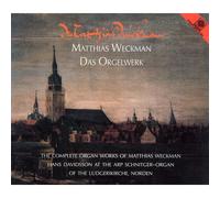 Matthias Weckmann : Das Orgelwerk