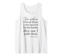 Matthieu 18 20 Where Two Or Three Gather in My Name Scripture Débardeur